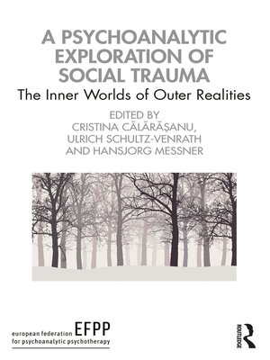 cover image of A Psychoanalytic Exploration of Social Trauma